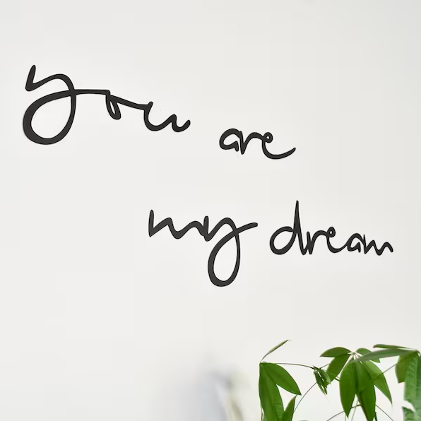 You Are My Dream Sign Wood Wall Decor