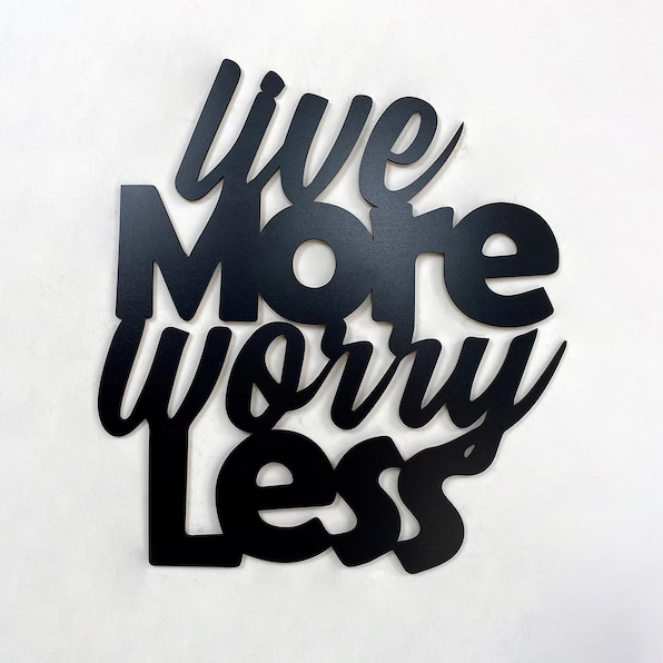 Live More Worry Less Sign Wood Wall Decor