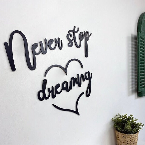 Never Stop Dreaming Wood Sign Decor